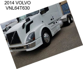 2014 VOLVO VNL64T630