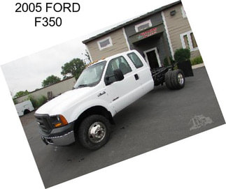 2005 FORD F350