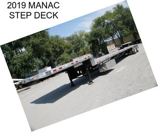 2019 MANAC STEP DECK