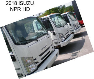 2018 ISUZU NPR HD