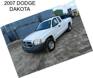 2007 DODGE DAKOTA