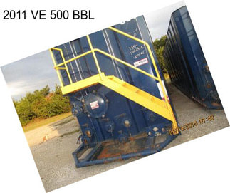 2011 VE 500 BBL