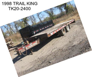 1998 TRAIL KING TK20-2400