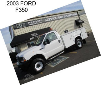 2003 FORD F350