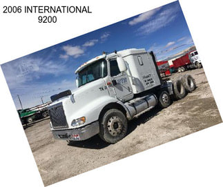 2006 INTERNATIONAL 9200