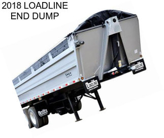 2018 LOADLINE END DUMP