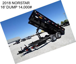 2018 NORSTAR 16\' DUMP 14,000#