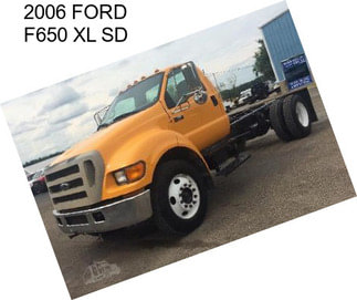 2006 FORD F650 XL SD