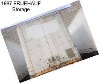 1987 FRUEHAUF Storage