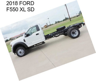 2018 FORD F550 XL SD