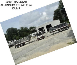 2019 TRAILSTAR ALUMINUM TRI AXLE 24\' DUMP