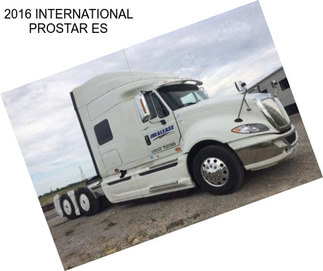 2016 INTERNATIONAL PROSTAR ES