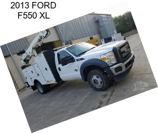 2013 FORD F550 XL