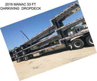 2019 MANAC 53 FT DARKWING  DROPDECK