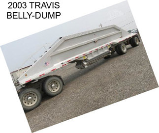 2003 TRAVIS BELLY-DUMP