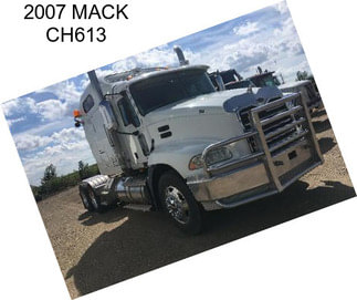 2007 MACK CH613