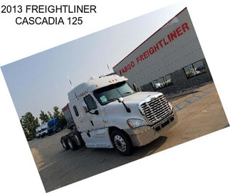 2013 FREIGHTLINER CASCADIA 125