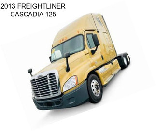 2013 FREIGHTLINER CASCADIA 125