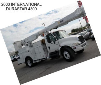 2003 INTERNATIONAL DURASTAR 4300