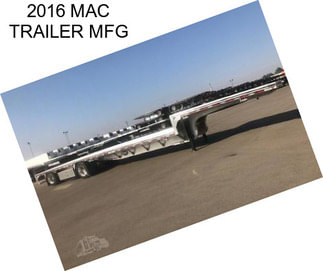 2016 MAC TRAILER MFG