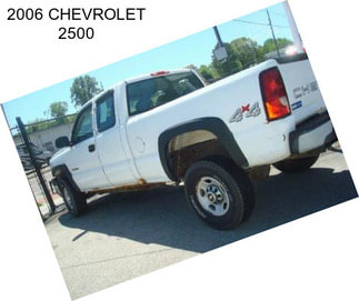 2006 CHEVROLET 2500