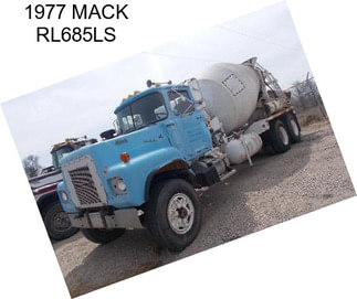 1977 MACK RL685LS