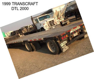 1999 TRANSCRAFT DTL 2000