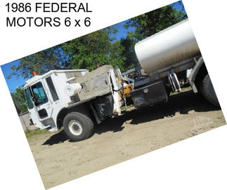 1986 FEDERAL MOTORS 6 x 6