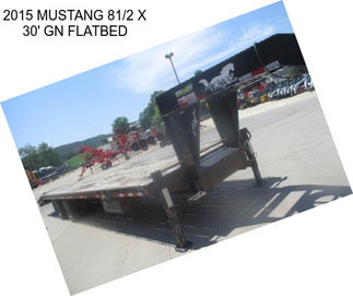 2015 MUSTANG 81/2 X 30\' GN FLATBED