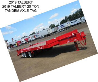 2019 TALBERT 2019 TALBERT 20 TON TANDEM AXLE TAG