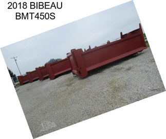 2018 BIBEAU BMT450S