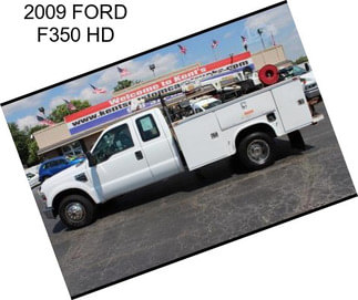 2009 FORD F350 HD