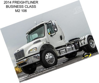 2014 FREIGHTLINER BUSINESS CLASS M2 106