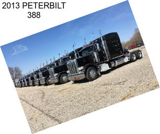 2013 PETERBILT 388