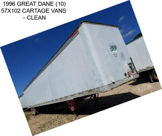 1996 GREAT DANE (10) 57X102 CARTAGE VANS  - CLEAN