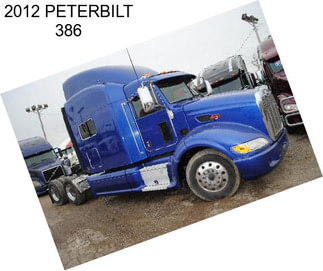 2012 PETERBILT 386