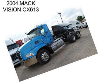 2004 MACK VISION CX613