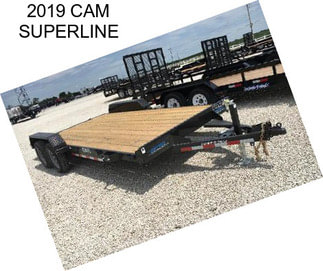 2019 CAM SUPERLINE