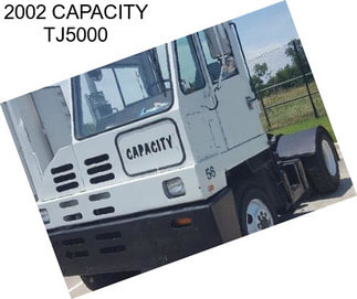 2002 CAPACITY TJ5000