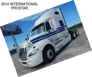 2014 INTERNATIONAL PROSTAR