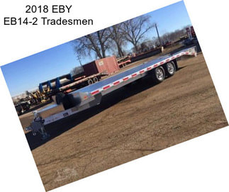 2018 EBY EB14-2 Tradesmen