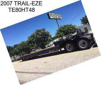 2007 TRAIL-EZE TE80HT48