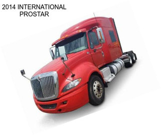 2014 INTERNATIONAL PROSTAR