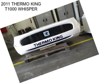 2011 THERMO KING T1000 WHISPER