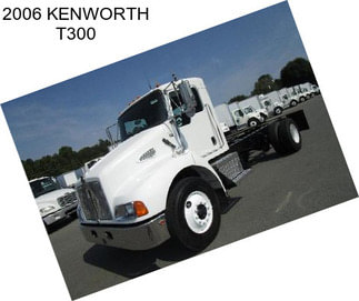 2006 KENWORTH T300