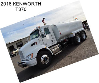 2018 KENWORTH T370