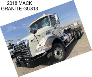 2018 MACK GRANITE GU813