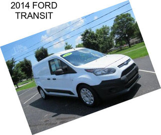 2014 FORD TRANSIT