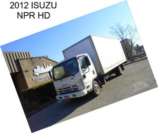 2012 ISUZU NPR HD