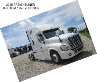 2015 FREIGHTLINER CASCADIA 125 EVOLUTION